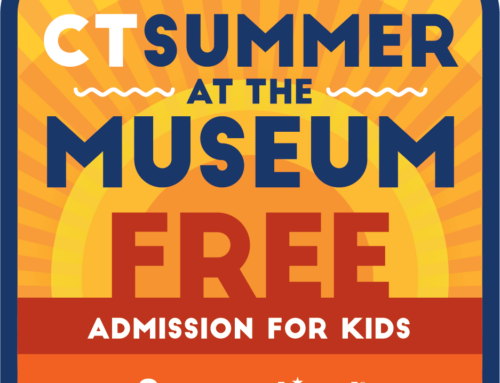 CT Summer at the Museum – FREE Admission for Kids